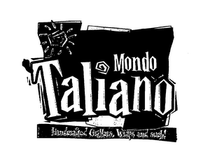 MONDO TALIANO HANDCRAFTED GRILLERS, WRAPS logo