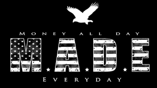 MONEY ALL DAY EVERYDAY M.A.D.E logo