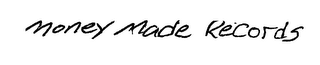 MONEY MADE RECORDS logo
