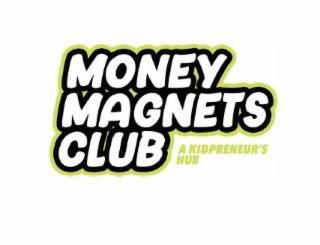 MONEY MAGNETS CLUB A KIDPRENEUR'S HUB logo