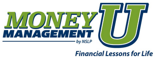 MONEY MANGEMENT U BY NSLP FINANCIAL LESSONS FOR LIFE logo
