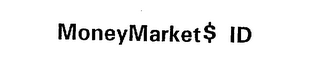 MONEY MARKET$ ID logo