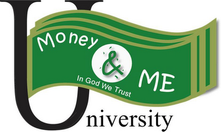 MONEY & ME IN GOD WE TRUST UNIVERSITY logo
