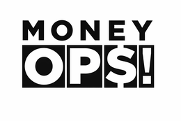 MONEY OP$!