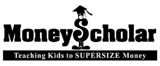 MONEY SCHOLAR TEACHING KIDS TO SUPERSIZE MONEY logo