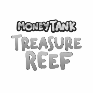 MONEY TANK TREASURE REEF logo