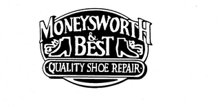 MONEYSWORTH & BEST QUALITY SHOE REPAIR logo