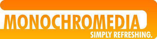 MONOCHROMEDIA SIMPLY REFRESHING. logo