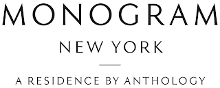 MONOGRAM NEW YORK A RESIDENCE BY ANTHOLOGY logo