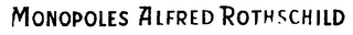 MONOPOLES ALFRED ROTHSCHILD logo