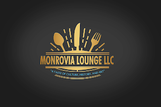 MONROVIA LOUNGE LLC "A TASTE OF CULTURE, ARTS, AND HISTORY" logo