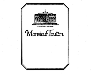 MONSIEUR TOUTON LE GRANDE THEATRE DE BORDEAUX logo