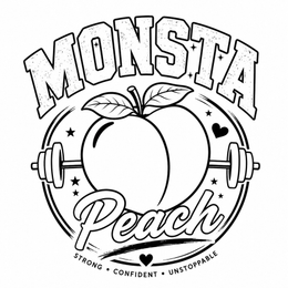 MONSTA PEACH STRONG · CONFIDENT · UNSTOPPABLE