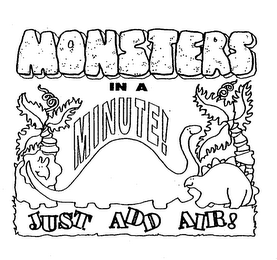 MONSTERS IN A MINUTE! JUST ADD AIR! logo
