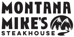 MONTANA MIKE'S STEAKHOUSE