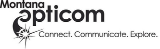 MONTANA OPTICOM CONNECT. COMMUNICATE. EXPLORE. logo