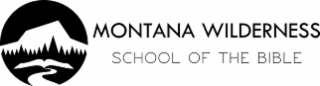 MONTANA WILDERNESS SCHOOL OF THE BIBLE logo