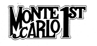 MONTE CARLO 1ST