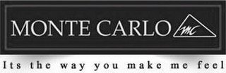 MONTE CARLO ME ITS THE WAY YOU MAKE ME FEEL logo