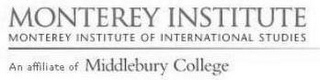 MONTEREY INSTITUTE MONTEREY INSTITUTE OF INTERNATIONAL STUDIES AN AFFILIATE OF MIDDLEBURY COLLEGE logo