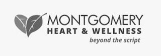 MONTGOMERY HEART & WELLNESS BEYOND THE SCRIPT logo