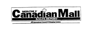 MONTHLY CANADIAN MALL SALES REPORT INTERNATIONAL COUNCIL OF SHOPPING CENTERS logo