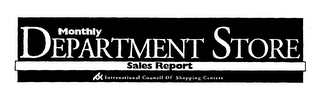 MONTHLY DEPARTMENT STORE SALES REPORT INTERNATIONAL COUNCIL OF SHOPPING CENTERS logo