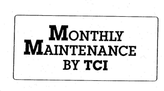 MONTHLY MAINTENANCE BY TCI logo