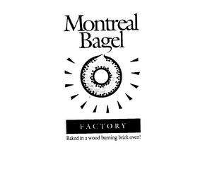 MONTREAL BAGEL FACTORY BAKED IN A WOOD BURNING BRICK OVEN! logo