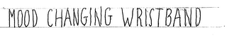 MOOD CHANGING WRISTBAND logo
