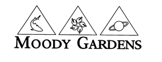 MOODY GARDENS