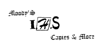 MOODY'S I.H.S. COPIES & MORE logo