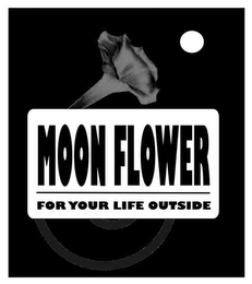 MOONFLOWER FOR YOUR LIFE OUTSIDE logo