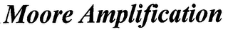 MOORE AMPLIFICATION logo