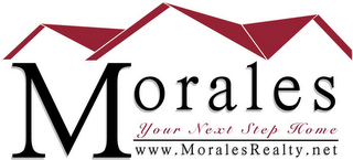 MORALES YOUR NEXT STEP HOME WWW.MORALESREALTY.NET logo