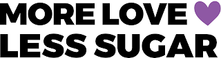 MORE LOVE LESS SUGAR logo