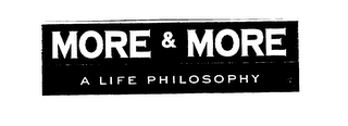 MORE & MORE A LIFE PHILOSOPHY logo