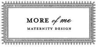 MORE OF ME MATERNITY DESIGN logo