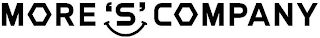 MORE 'S' COMPANY logo