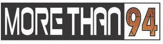 MORE THAN 94 logo