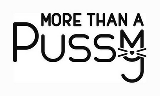 MORE THAN A PUSSY logo