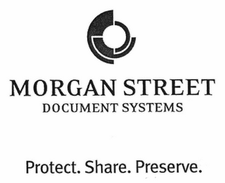MORGAN STREET DOCUMENT SYSTEMS PROTECT SHARE. PRESERVE. logo