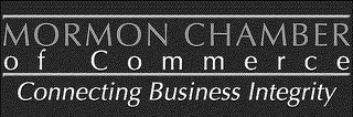 MORMON CHAMBER OF COMMERCE CONNECTING BUSINESS INTEGRITY logo