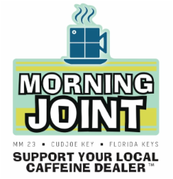 MORNING JOINT MM 23 CUDJOE KEY FLORIDA KEYS SUPPORT YOUR LOCAL CAFFEINE DEALER logo