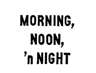MORNING, NOON, 'N NIGHT logo