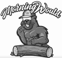 MORNING WOULD logo