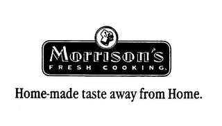 MORRISON'S FRESH COOKING HOME-MADE TASTE AWAY FROM HOME. logo