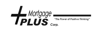 MORTGAGE PLUS CORP "THE POWER OF POSITIVE THINKING." logo