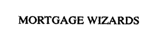 MORTGAGE WIZARDS