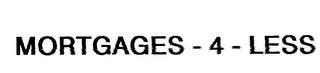 MORTGAGES - 4 - LESS logo